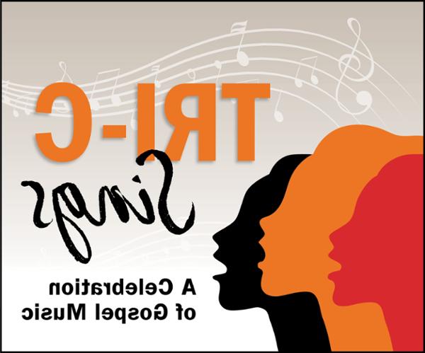 Graphic with silhouettes of three people. Text reads "Tri-C Sings: A Celebration of Gospel Music"